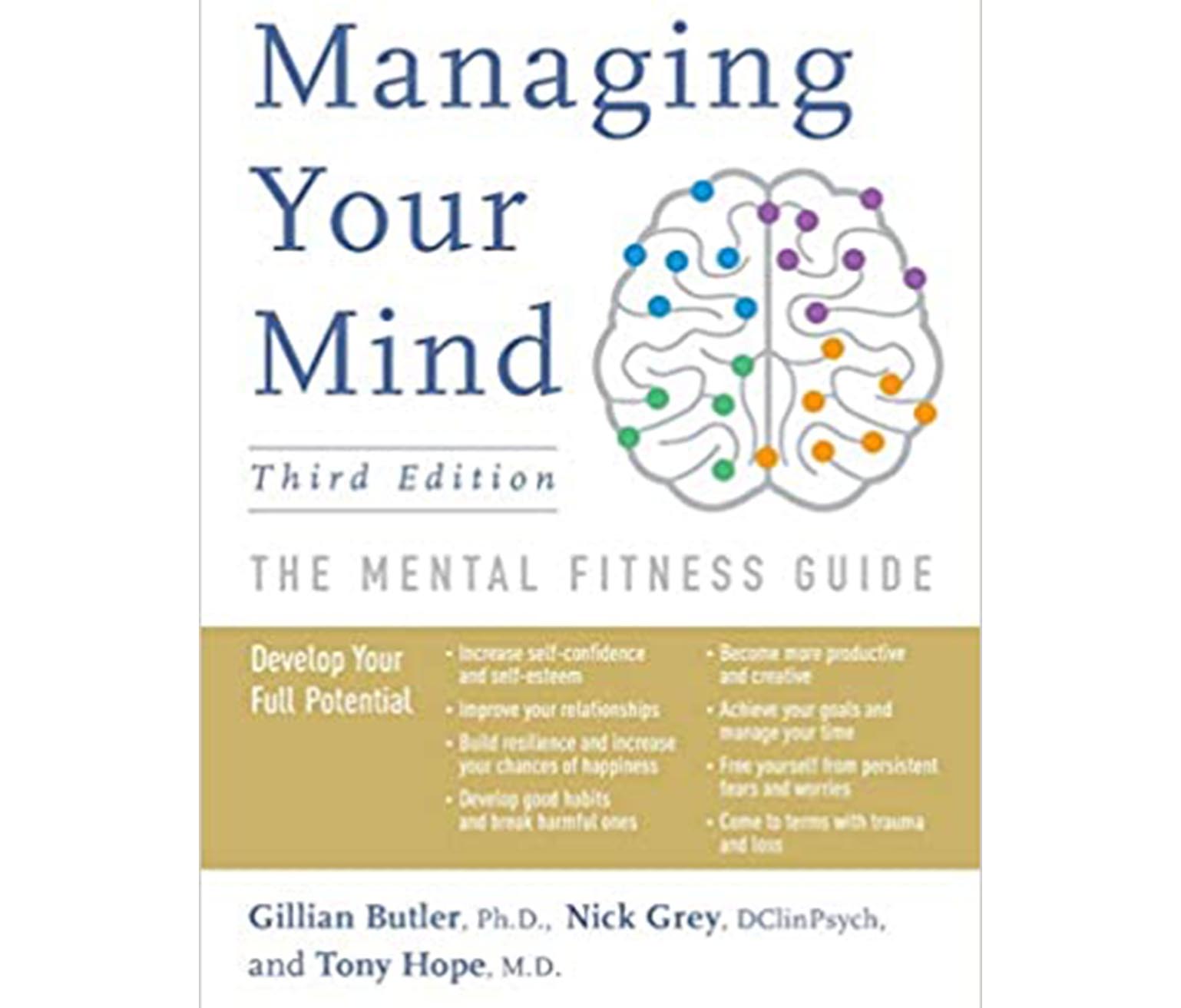 Managing Your Mind: The Mental Fitness Guide
