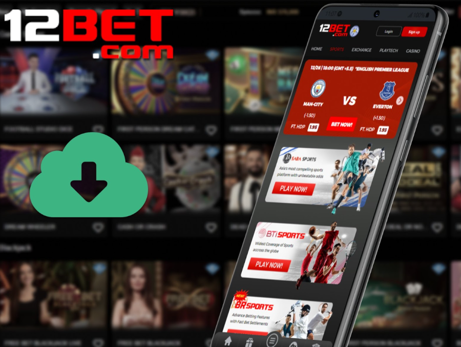 The Download Tutorial of 12Bet APK for Android